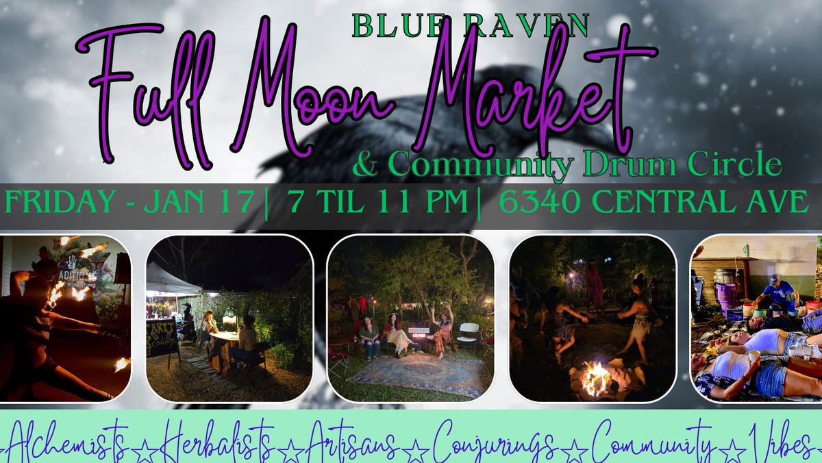 Blue Raven Full Moon Market 