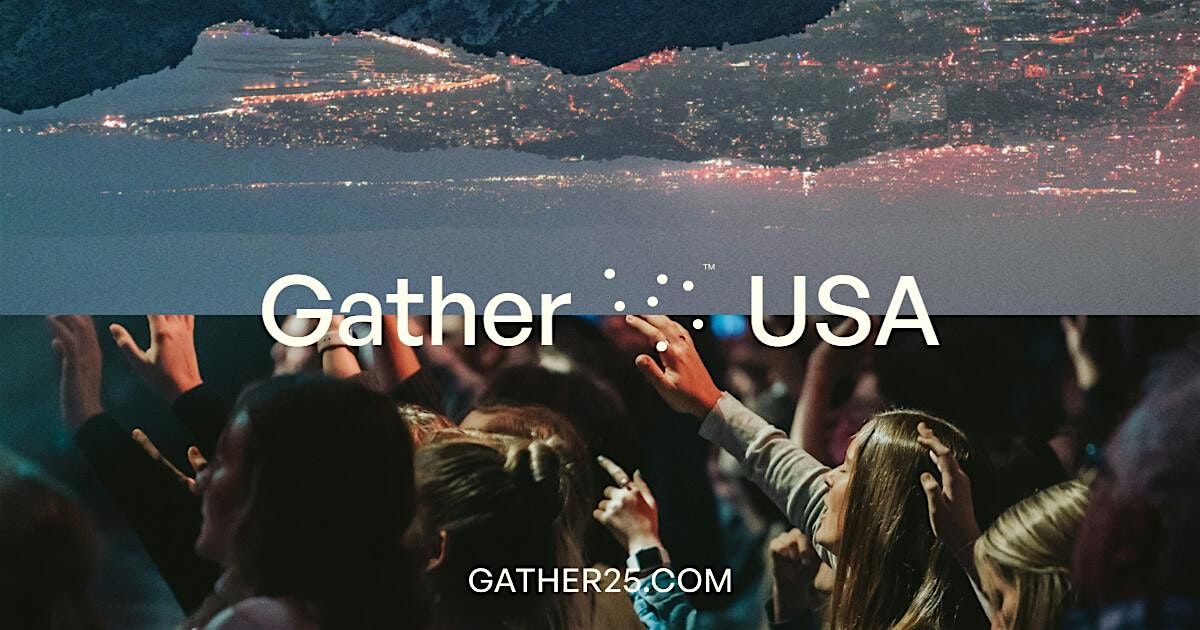 Gather25