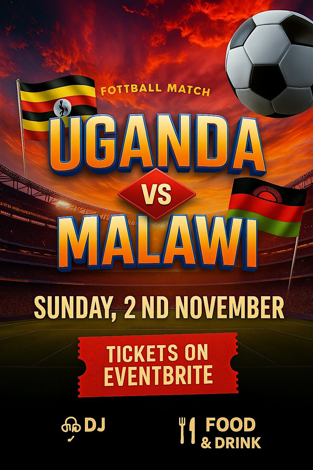 Uganda vs Malawi | Community Football Match & Entertainment Day