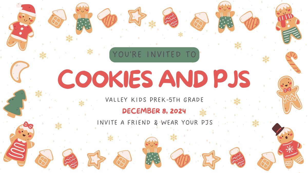 Cookies & PJ's