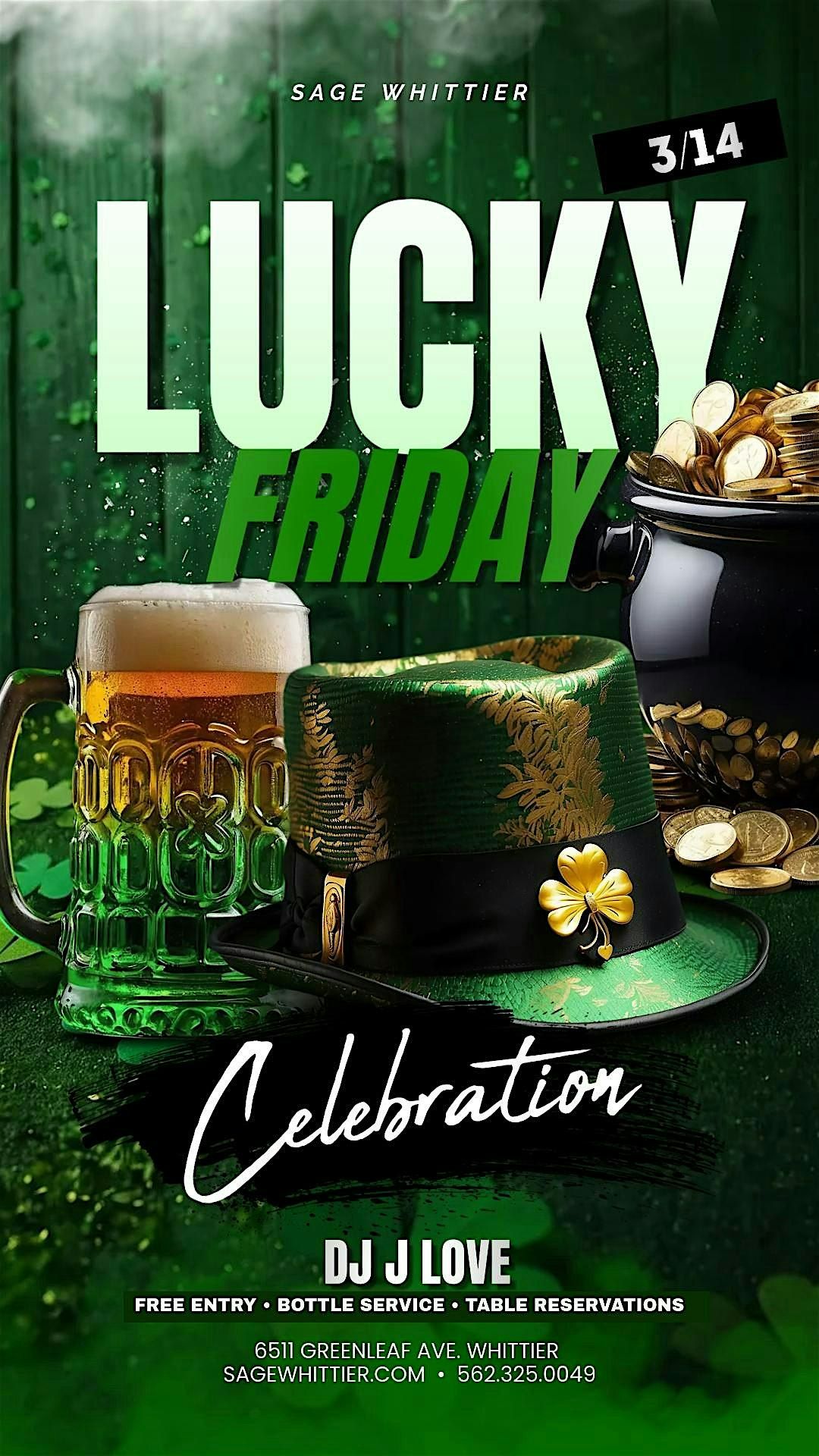 LUCKY FRIDAY 3\/14 PRE PRE ST PATRICK'S DAY!