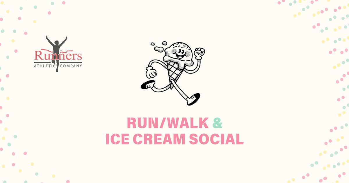 Run\/Walk & Ice Cream Social
