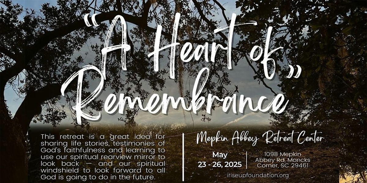 A Heart of Remembrance