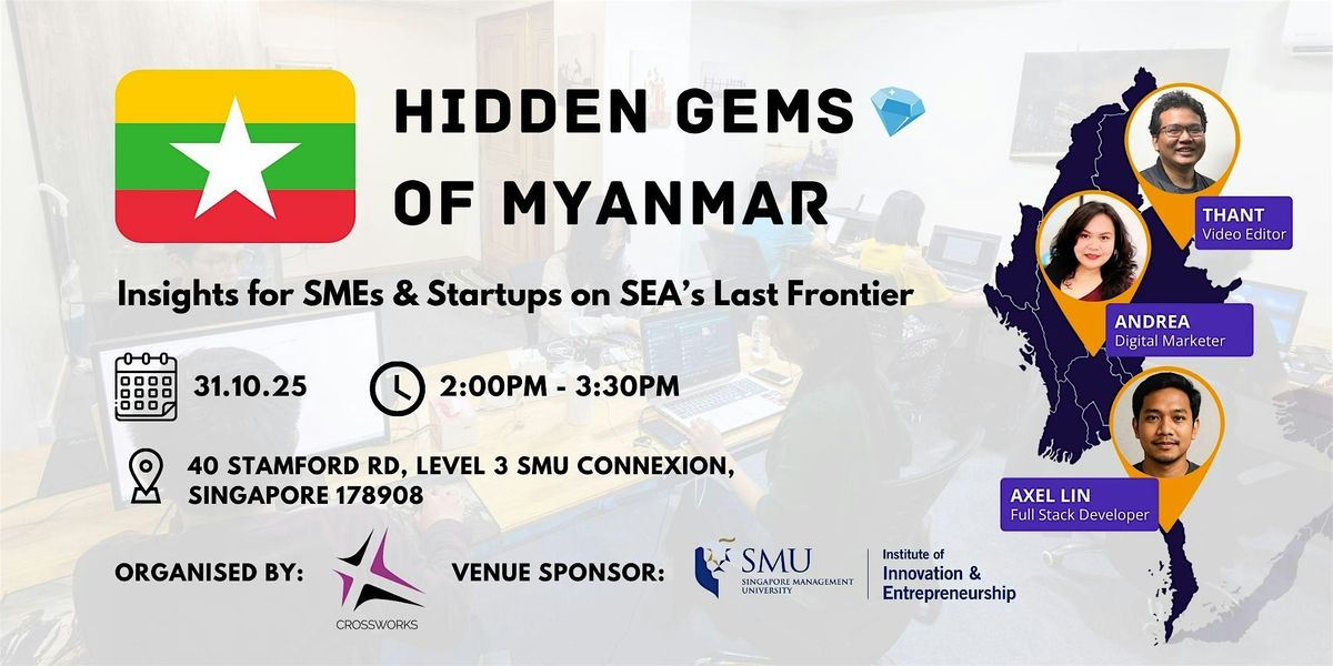 Hidden Gems of Myanmar: Insights for SMEs & Startups
