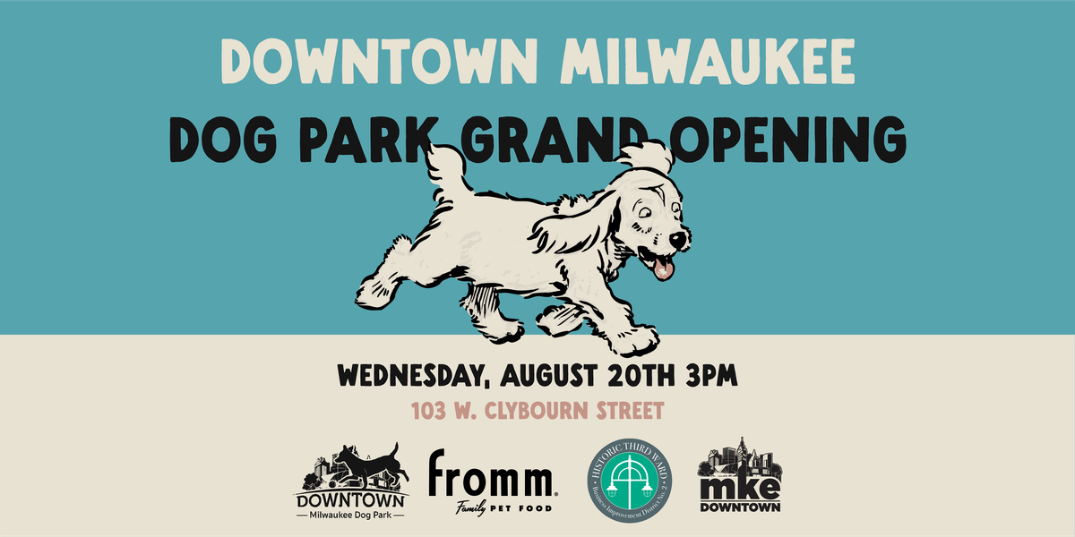 Downtown Milwaukee Dog Park Grand Opening
