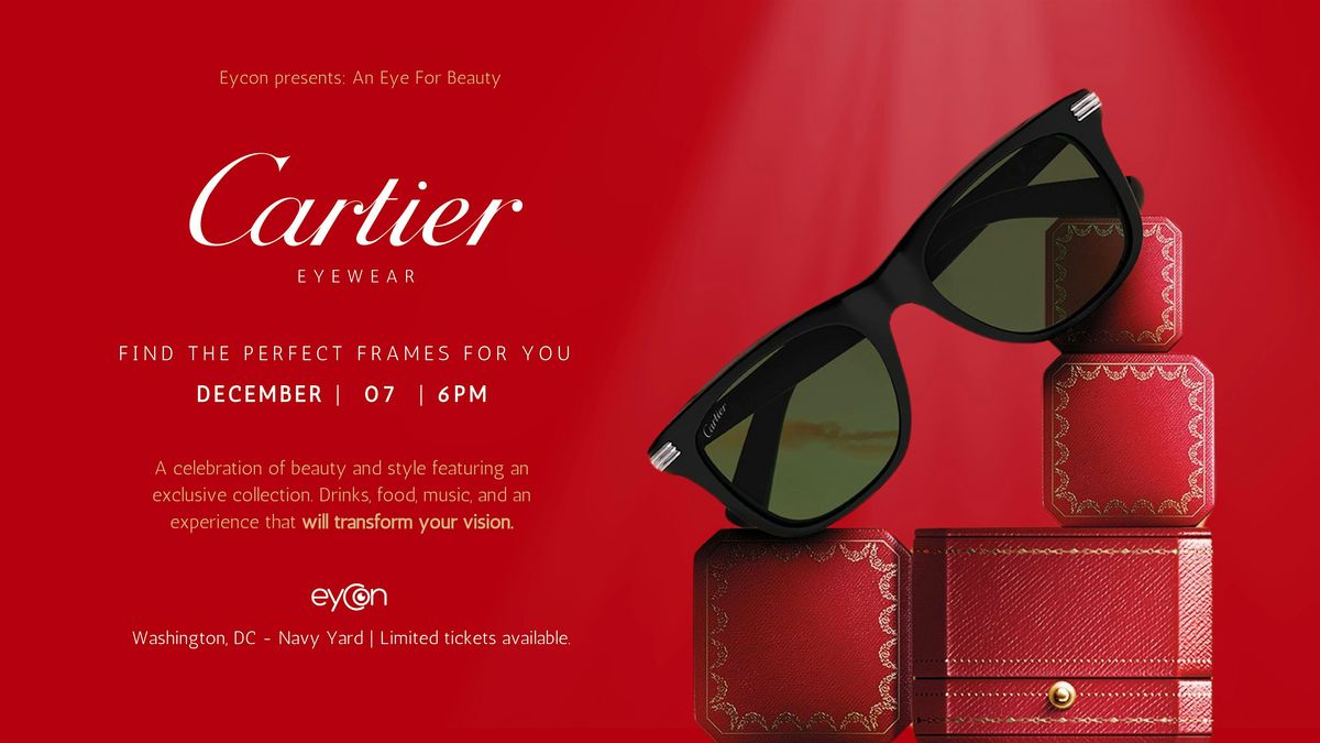 Cartier Eyewear Night Gala Presented by Eycon