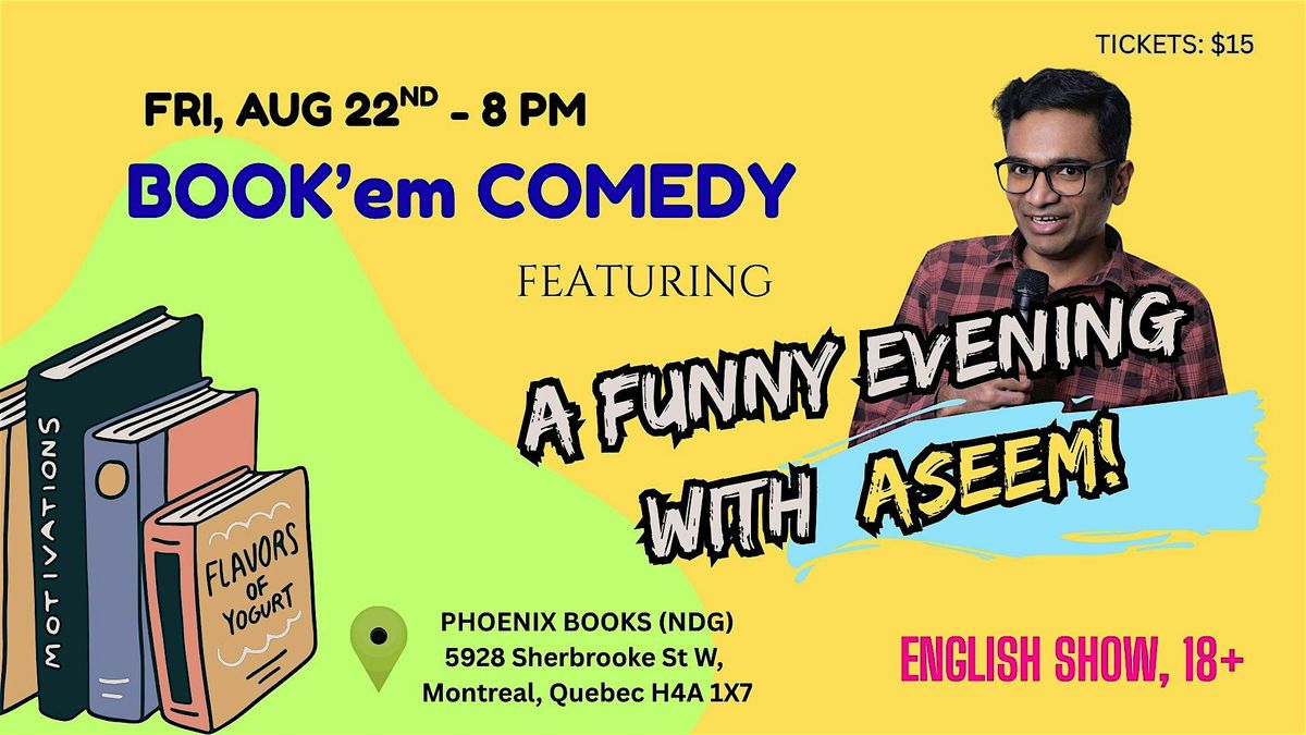 A funny evening with Aseem! by Book'em Comedy