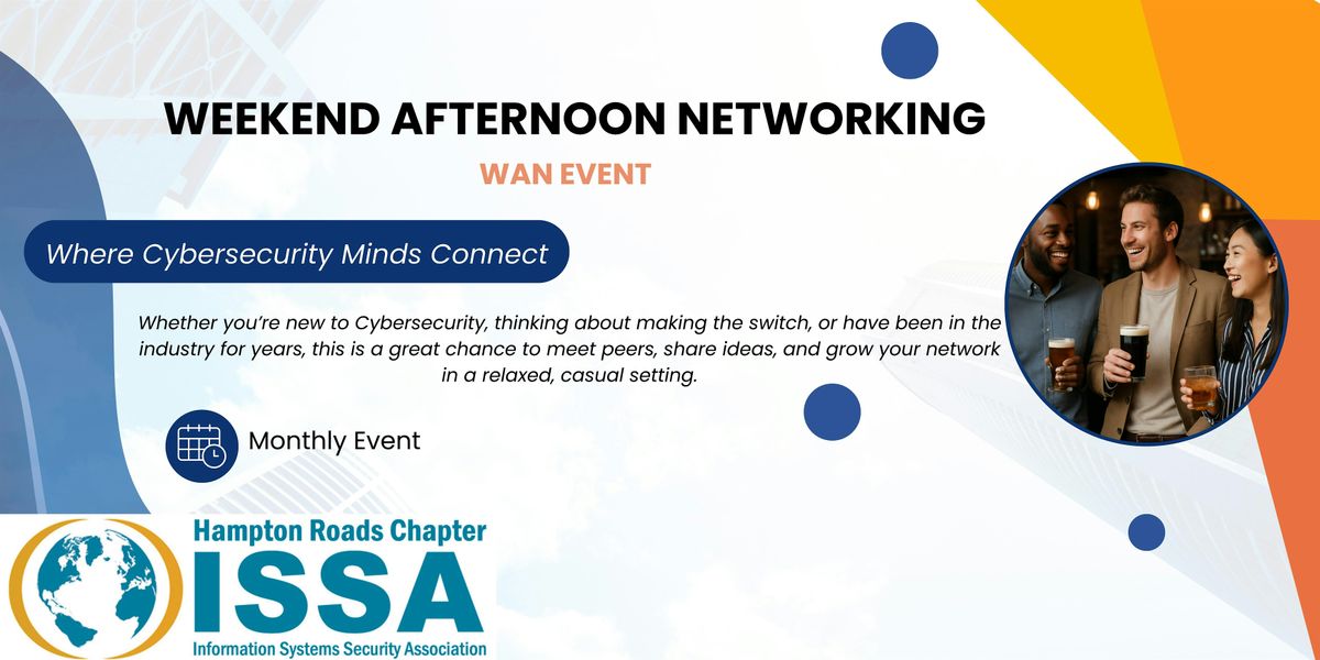 Chesapeake Weekend Afternoon Networking (WAN)