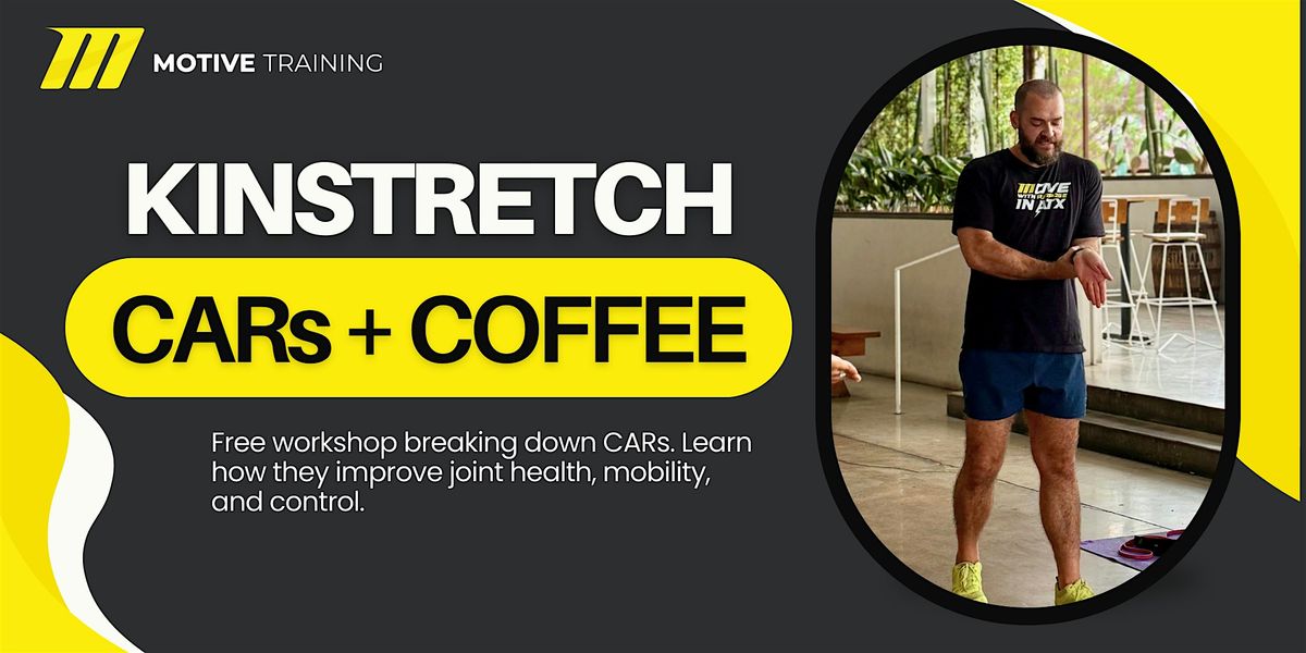 KINSTRETCH - CARs + Coffee