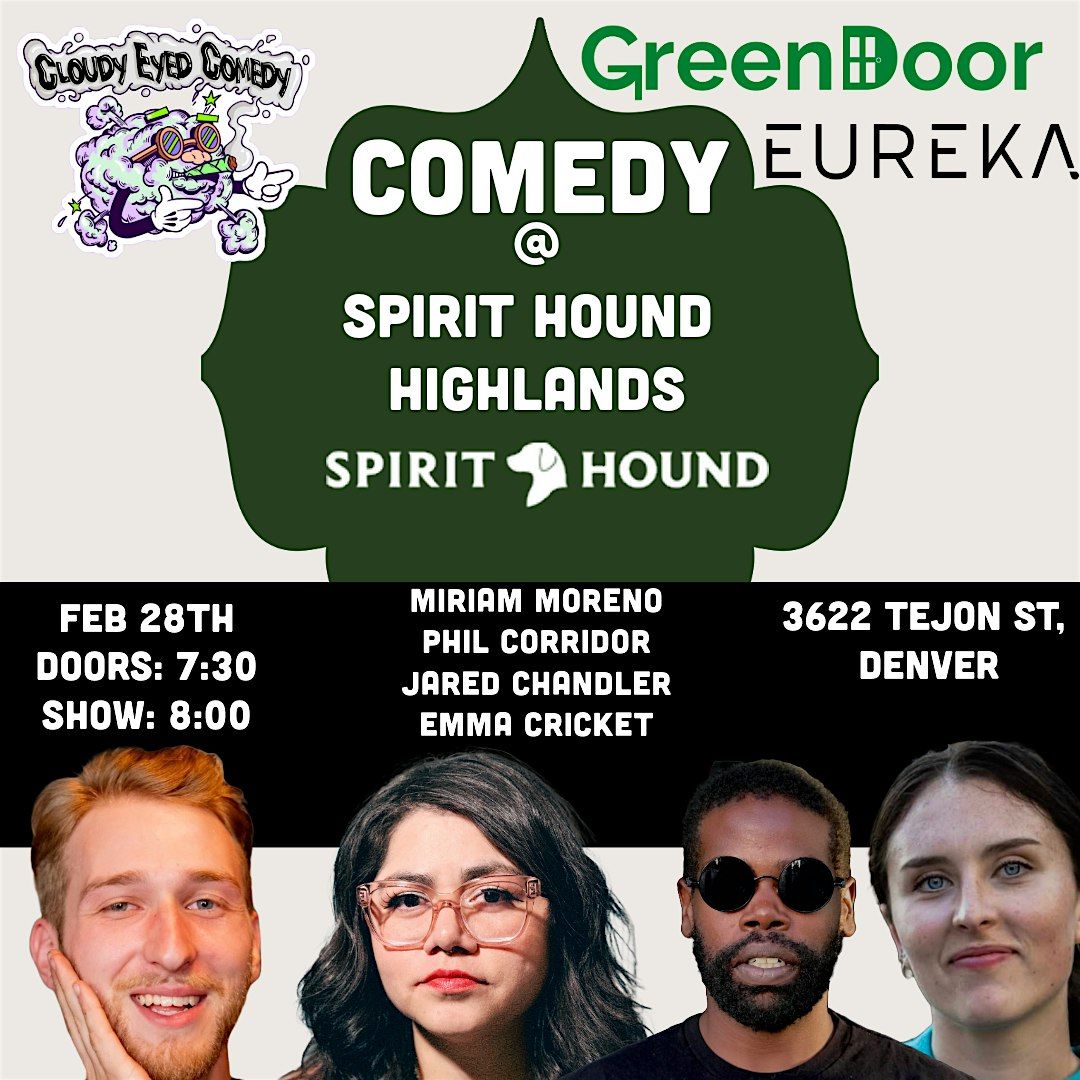 Comedy @ Spirit Hound Highlands!