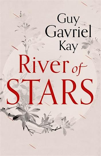 Fantasy Book Club - River of Stars by Guy Gavriel Kay