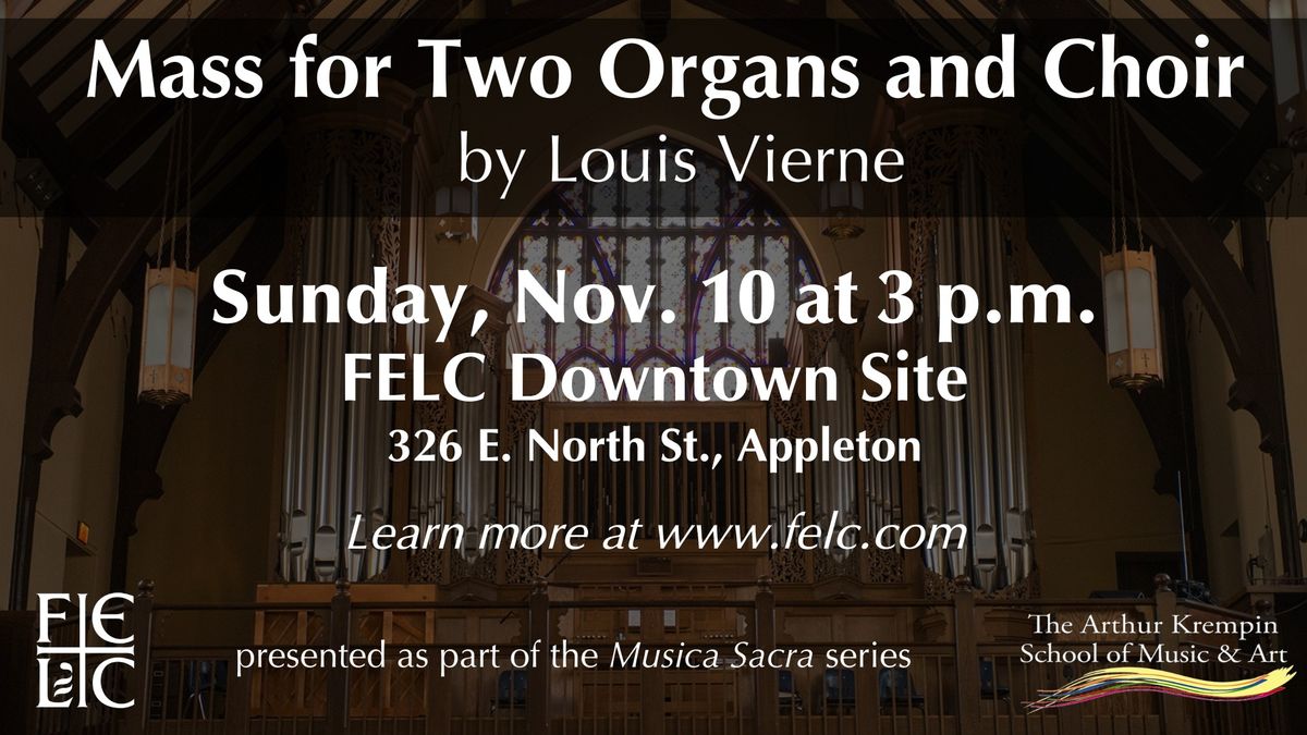 Mass for Two Organs and Choir - Musica Sacra Series Concert