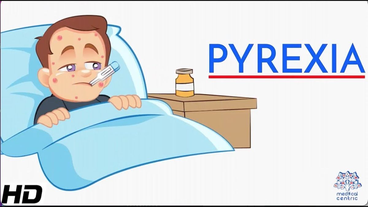 Pyrexia