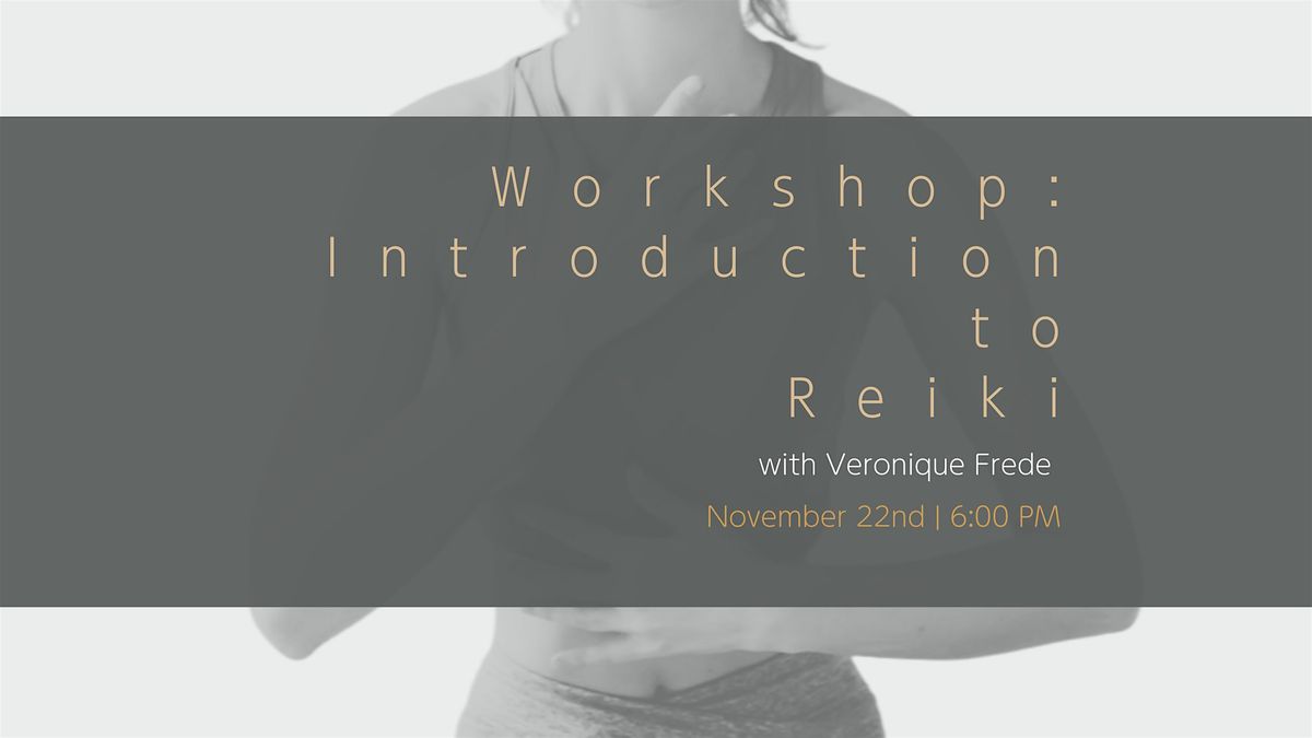 Workshop: Introduction to Reiki