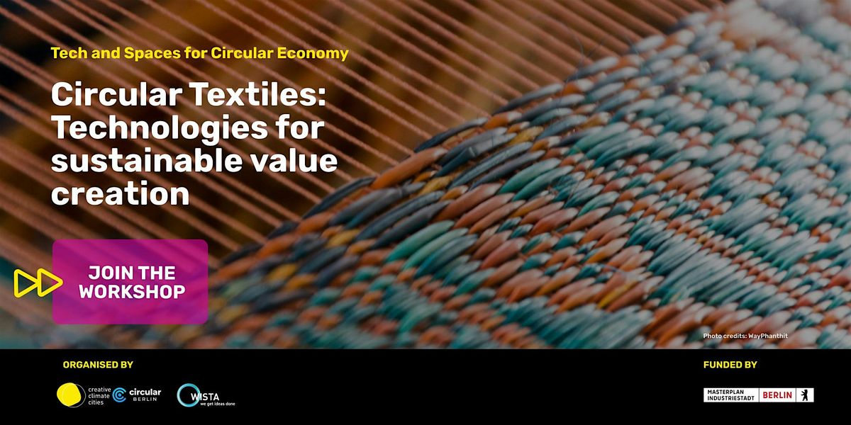 Circular Textiles: Technologies for sustainable value creation