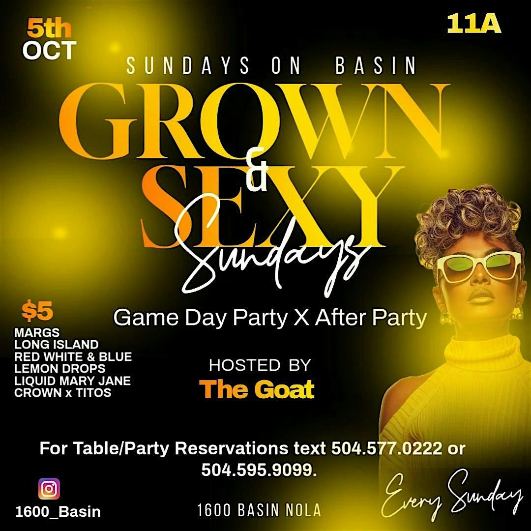 Grown & Sexy Sundays