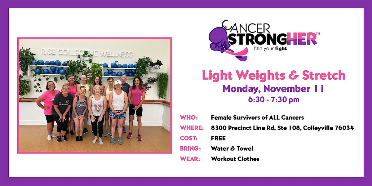 Cancer StrongHER Light Weights & Stretch - November 11, 2024