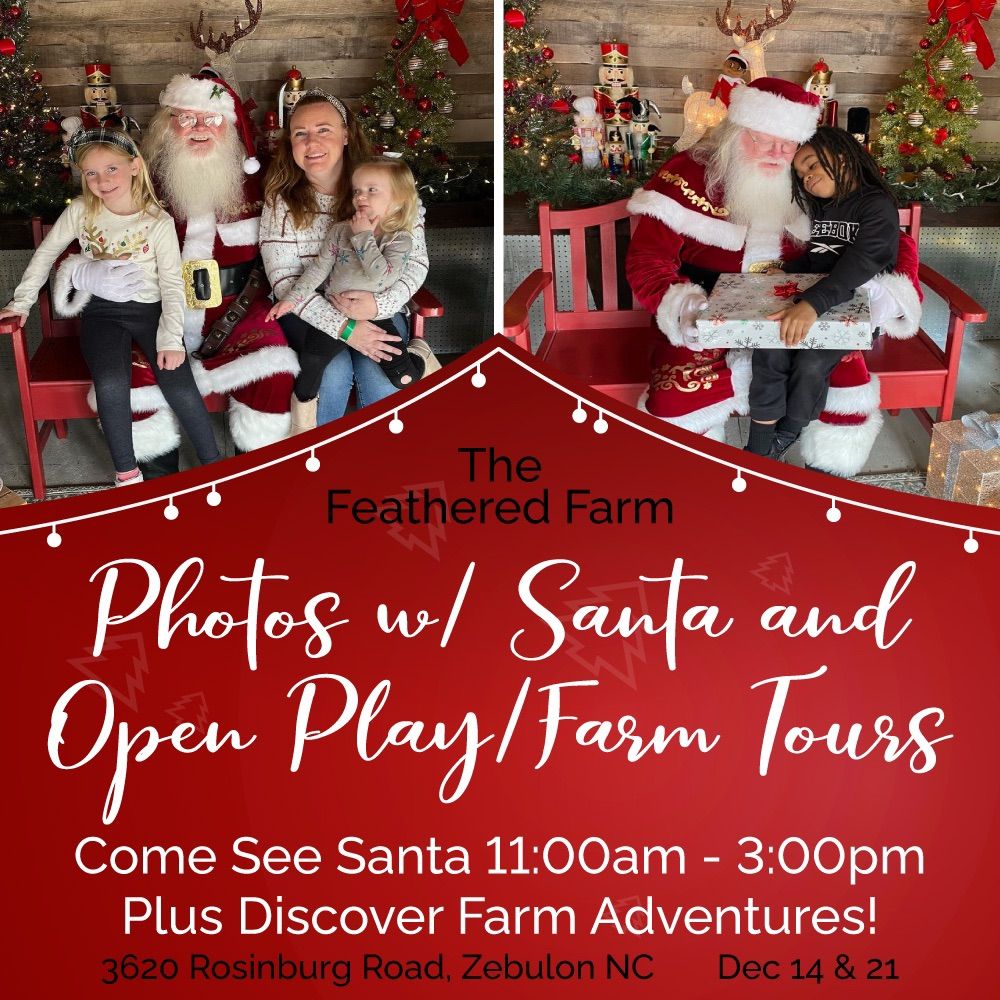 Photos with Santa plus open play and farm tour