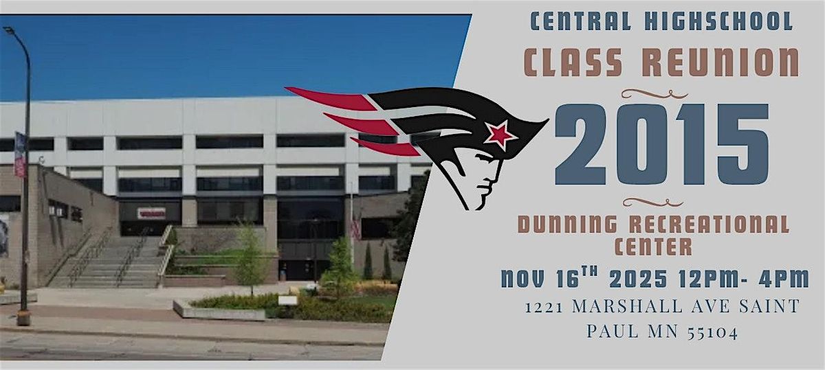 Central high school 2015 class reunion