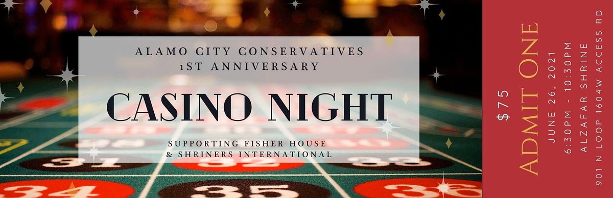 Alamo City Conservatives First Anniversary CASINO NIGHT