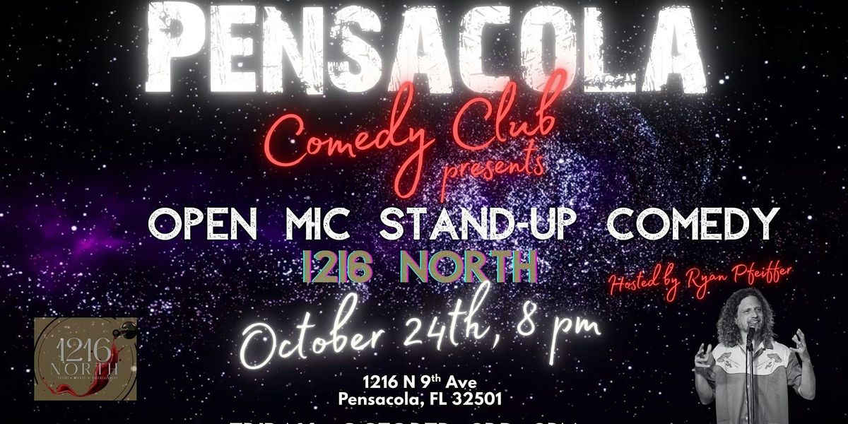 Pensacola Comedy Club's East Hill Stand-Up Comedy Open Mic at 1216 North