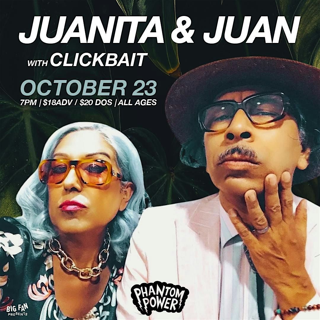 Juanita & Juan w. Clickbait