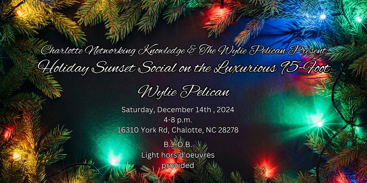 Holiday Sunset Social on the Wylie Pelican: Networking with Lakeside Views