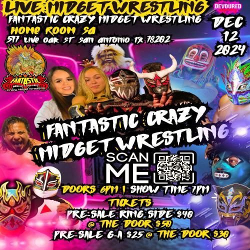 CRAZY MIDGET WRESTLING  IN SAN ANTONIO TX