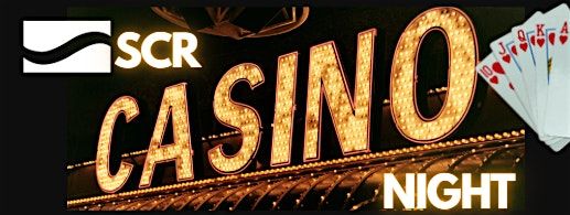 SCR Casino Night
