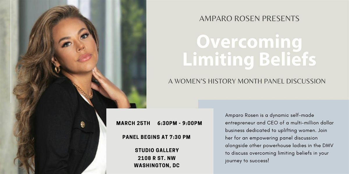 Overcoming Limiting Beliefs: A Women's History Month Panel Discussion