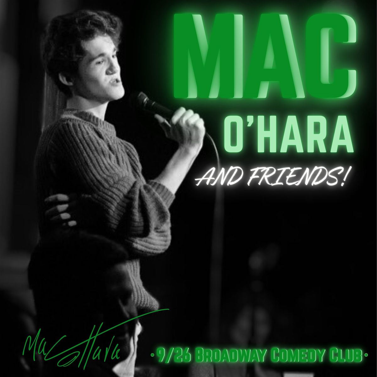 Mac O'Hara and Friends @ Broadway Comedy Club