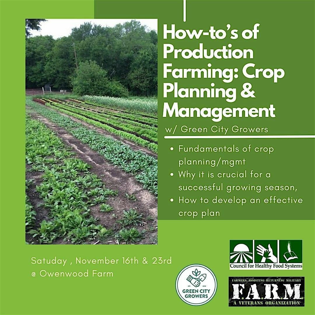 How-to\u2019s of Production Farming: Crop Planning & Management