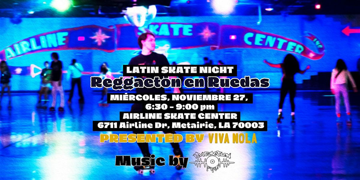 Latin Skate Night: Reggaeton en Ruedas