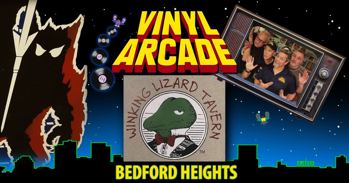 Vinyl Arcade at The Winking Lizard Bedford Heights