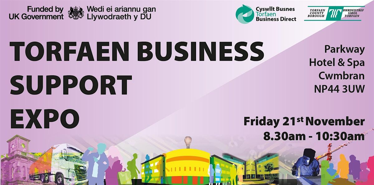 Torfaen Business Support Expo - Cwmbran