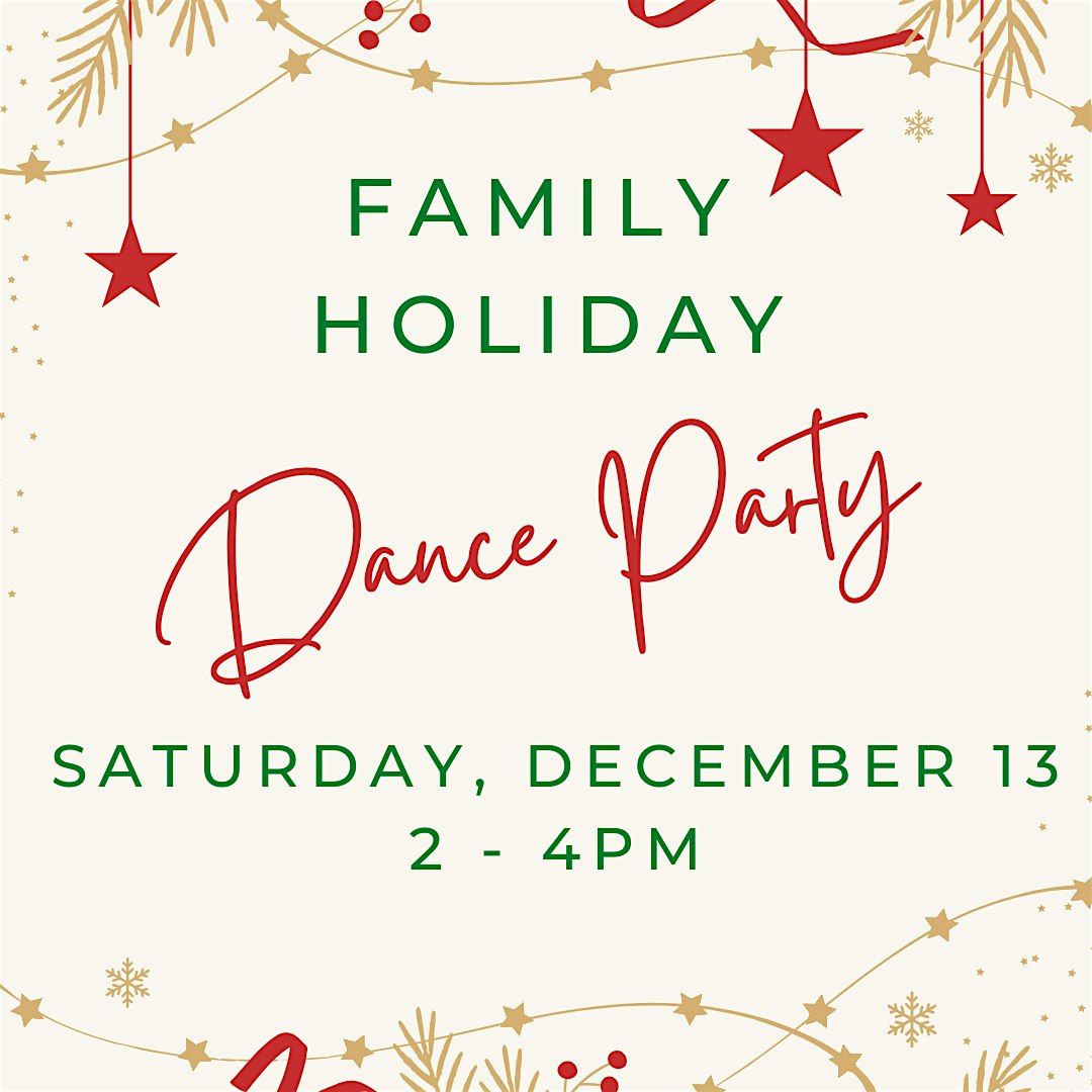 Family Holiday Dance Party