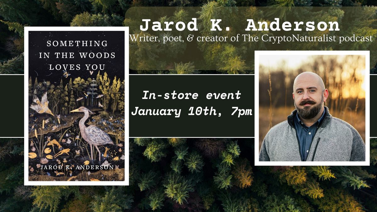 The Book Loft Presents: Jarod K. Anderson