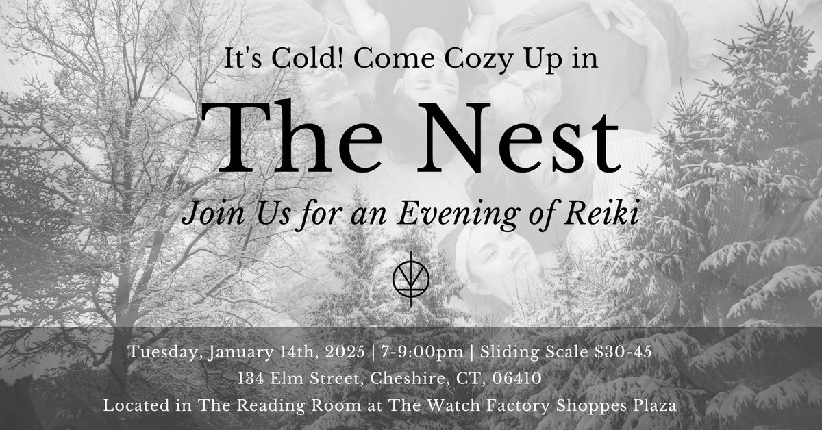 The Nest - An Evening of Reiki