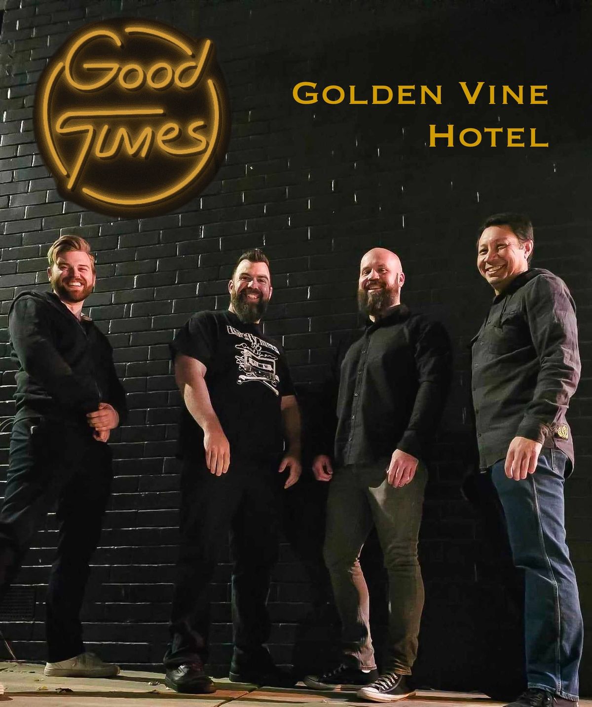 GOOD TIMES - Golden Vine Hotel