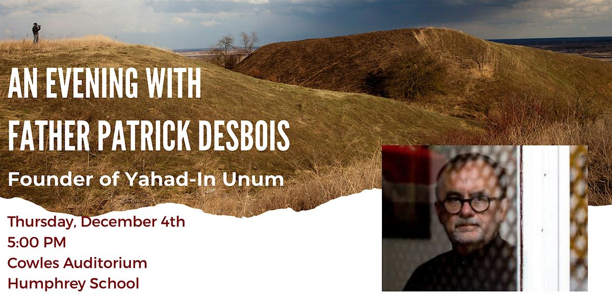 An Evening with Father Patrick Desbois from Yahad In Unum