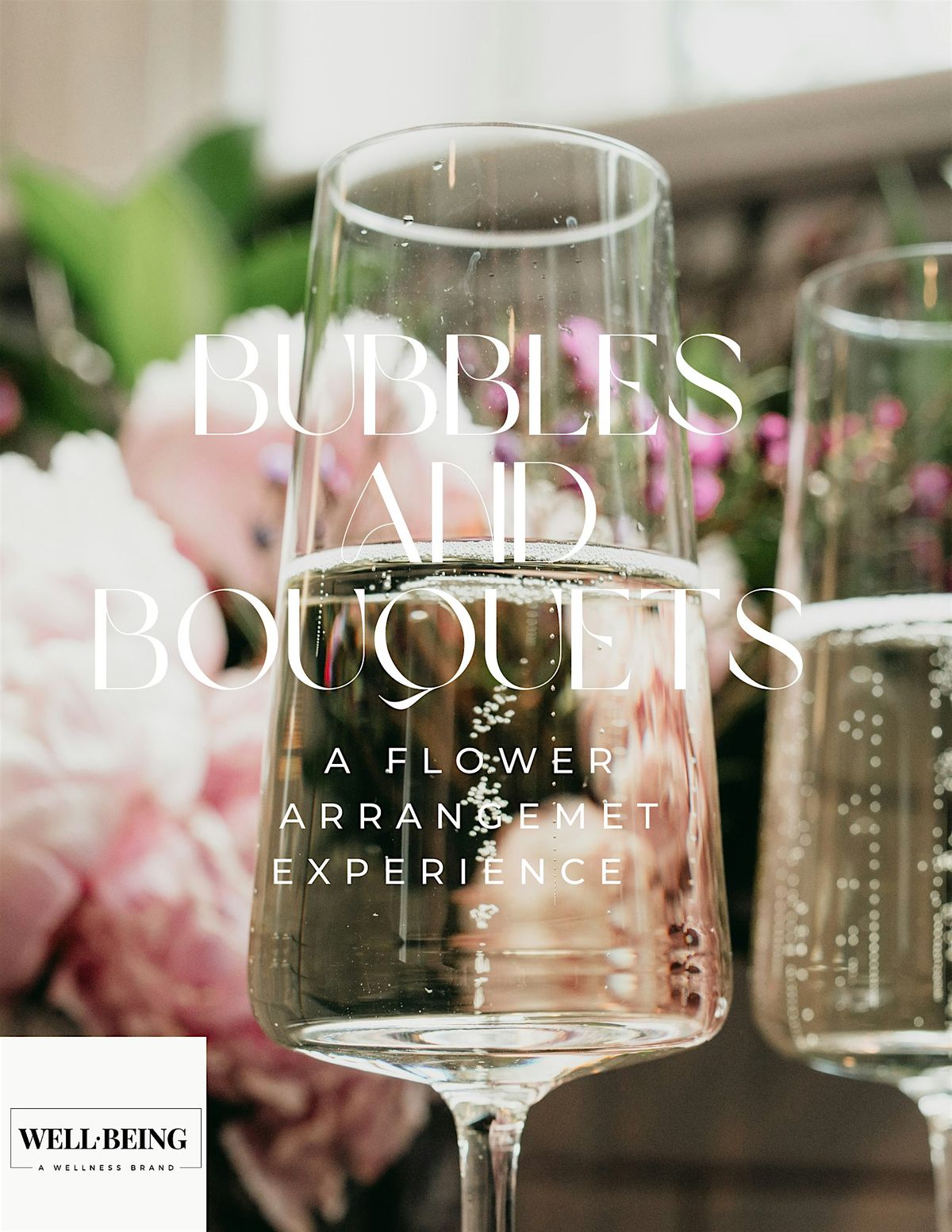 Bubbles and Bouquets