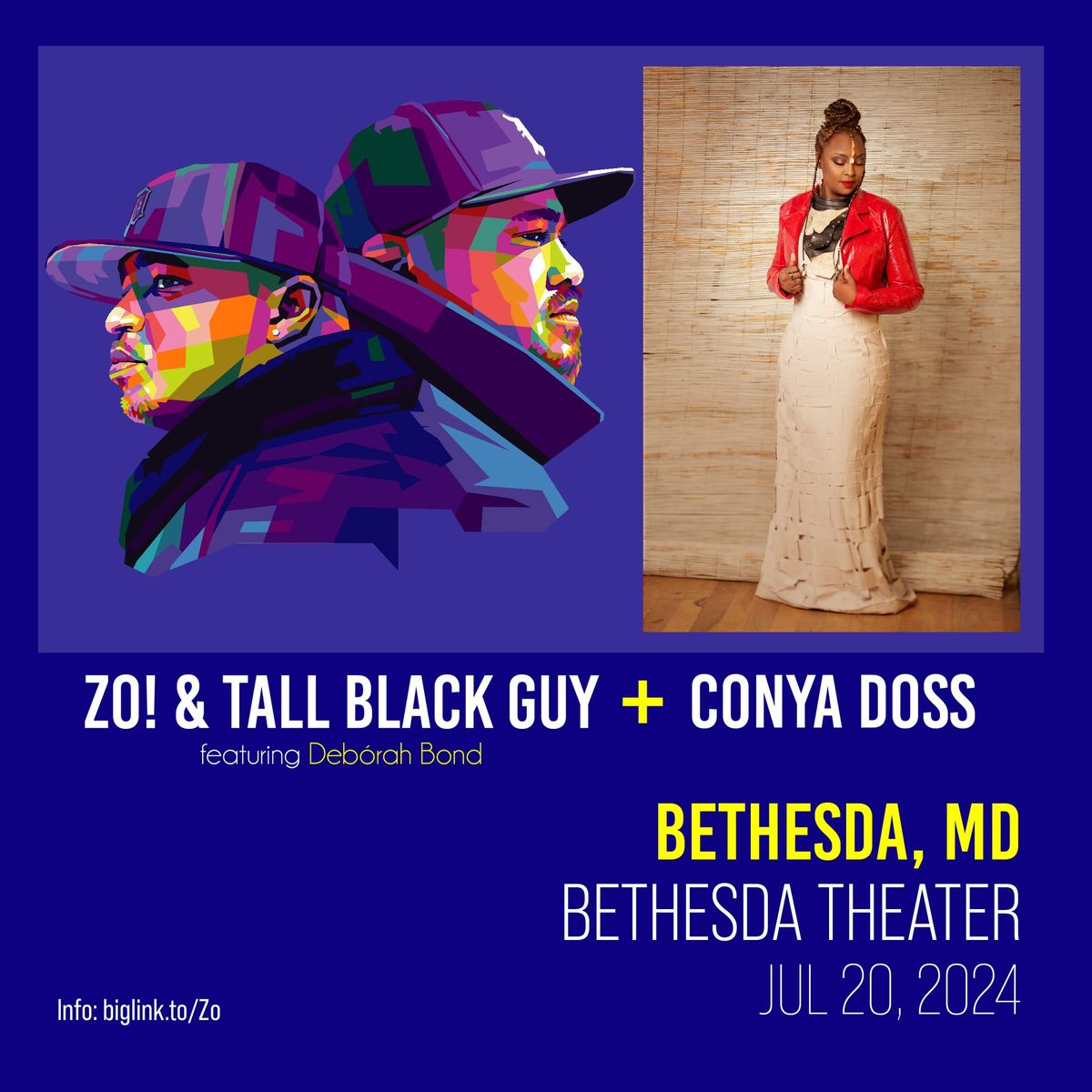 Zo! & Tall Black Guy (feat. Deb\u00f3rah Bond) + Conya Doss