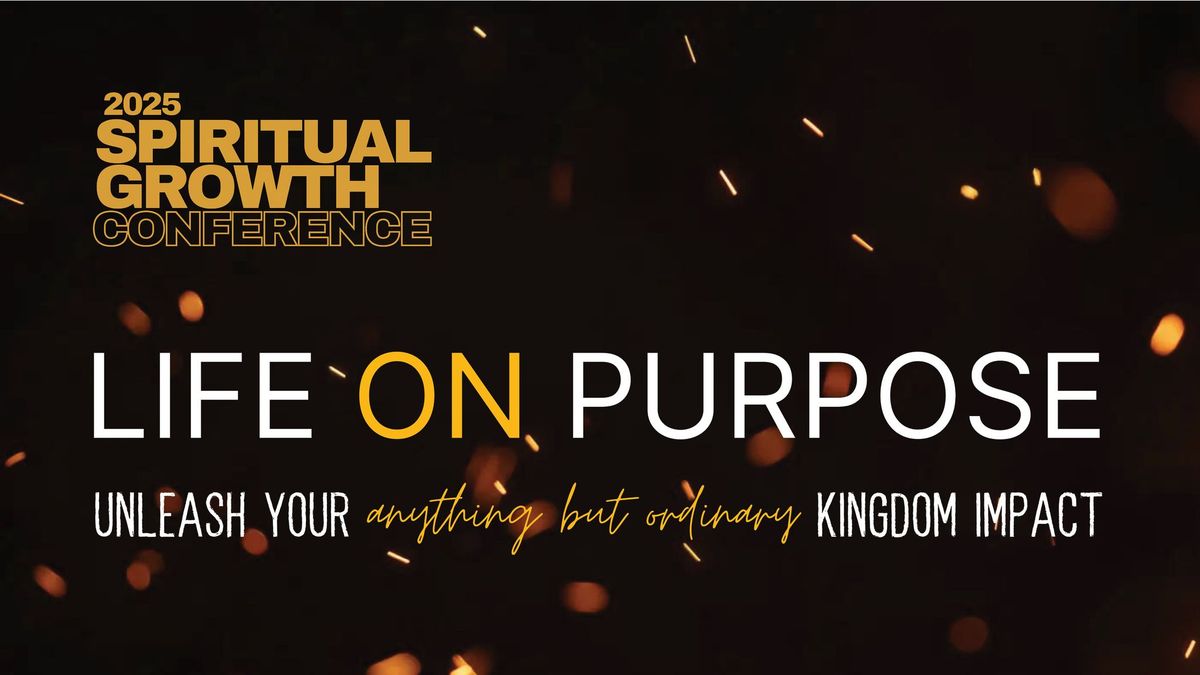 2025 Spiritual Growth Conference | FREE EVENT