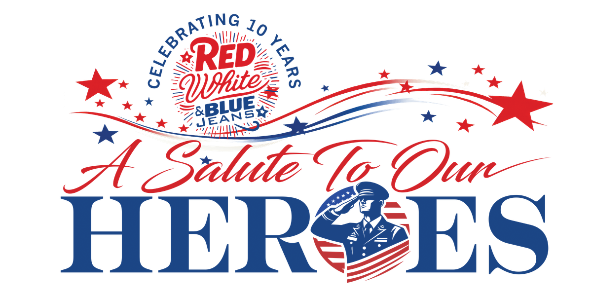 Red, White & Blue Jeans \u201cA SALUTE TO OUR HEROES\u201d
