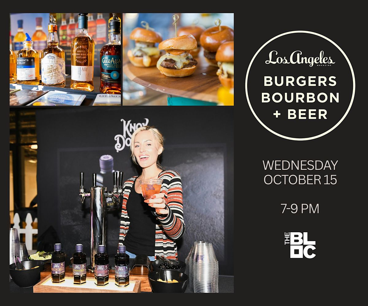 Los Angeles Magazine's Burgers, Bourbon, and Beer