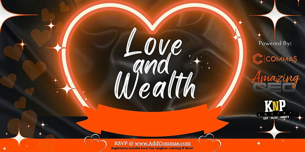 Love and Wealth