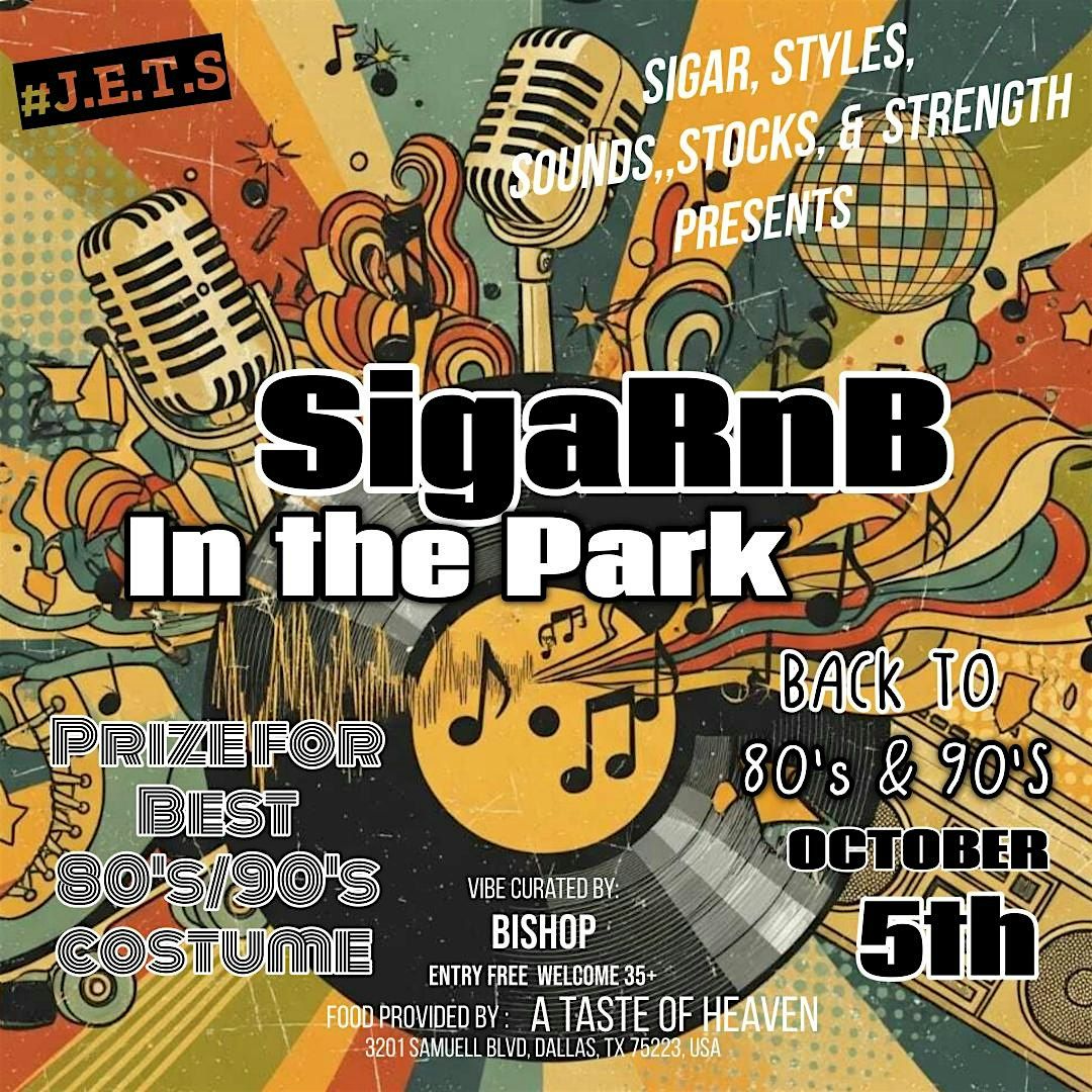 SigaRnB in the Park - 80's & 90's
