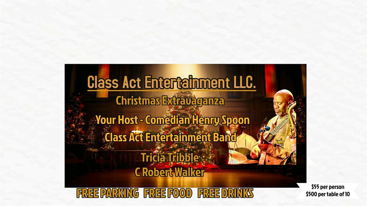 Class Act Christmas Extravaganza