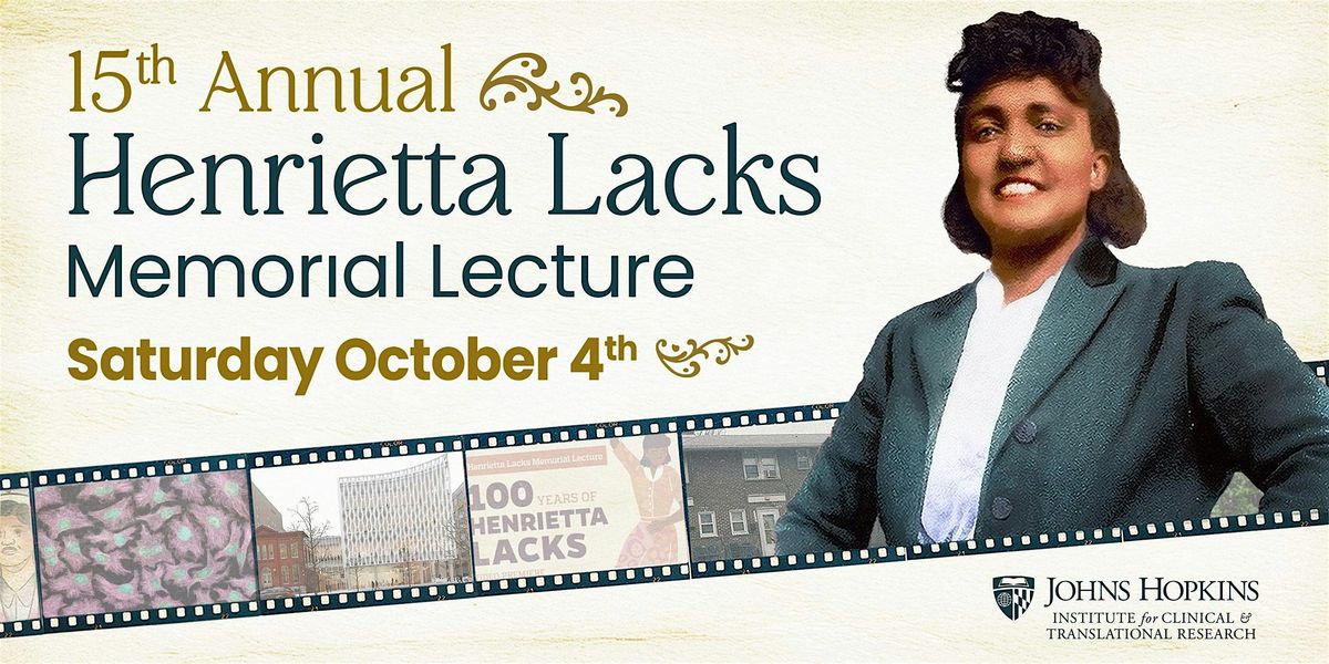 2025 Henrietta Lacks Memorial Lecture