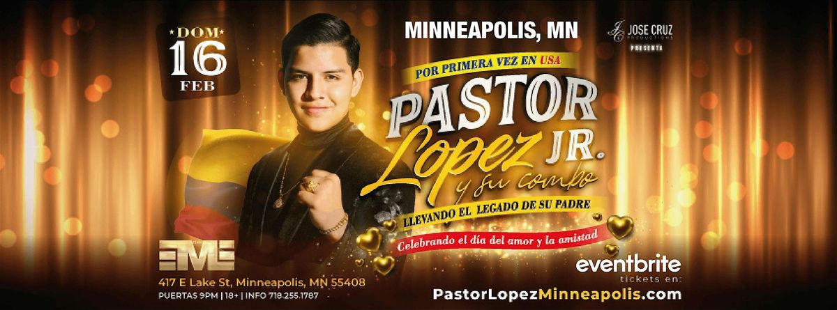 Pastor L\u00f3pez Jr. y su Combo  EN VIVO - Minneapolis, MN | Febrero 16 2025